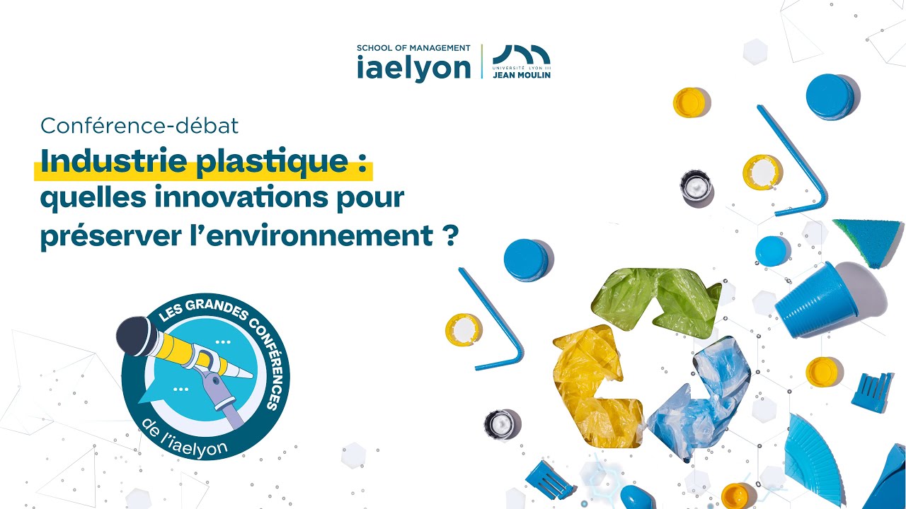 Conférence – Industrie plastique : quelles innovations pour préserver l’environnement ?
